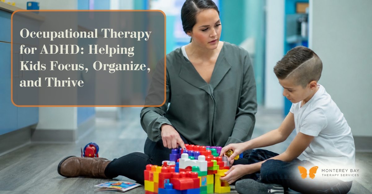 Pediatric occupational therapist helping a school-aged child complete a structured building activity to support focus, organization, and task completion. | Monterey Bay Therapy Services | Speech & Occupational Therapy Across California